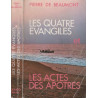 Les Quatre Evangiles Pour Tous / Les Actes Des Apotres