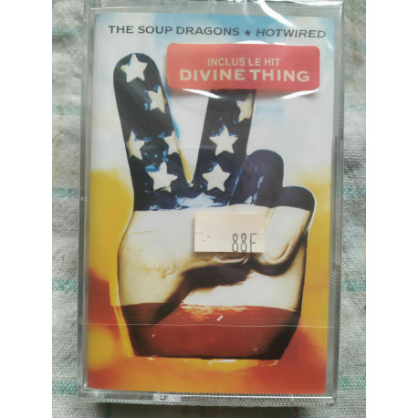 The Soup Dragons Hotwired Cassette Audio-K7 NEUVE SOUS BLISTER