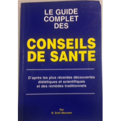 LE GUIDE COMPLET DES CONSEILS DE SANTE