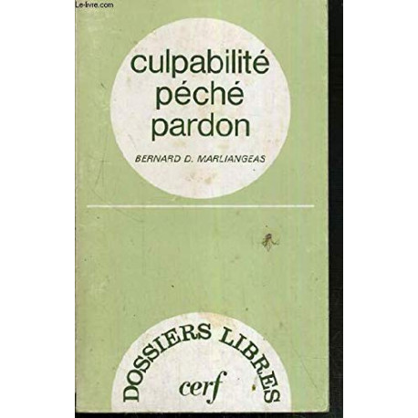 Culpabilité péché pardon Culpabilité péché pardon