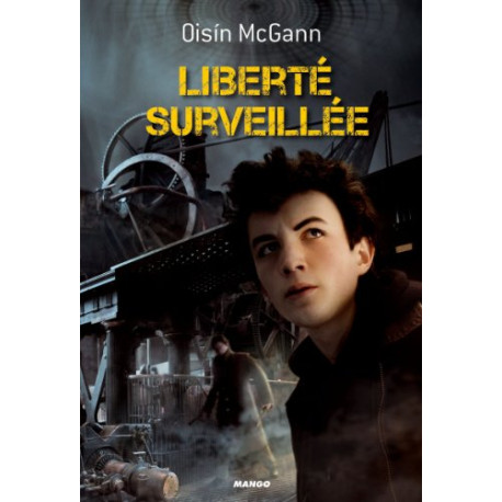 Liberté surveillée Liberté surveillée