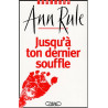 Jusqu'à ton dernier souffle