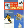 Cours de ski et de snow-board : Matériel initiation perfectionnement