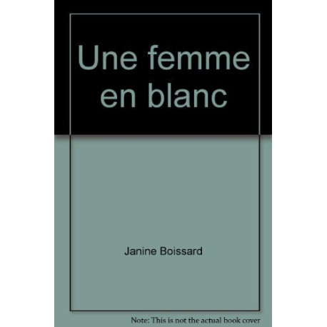 Une femme en blanc Une femme en blanc