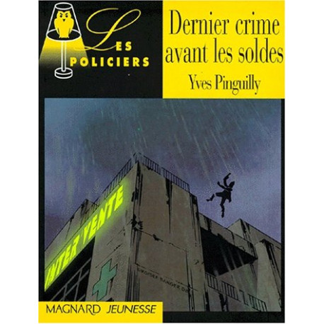 Dernier crime avant les soldes Dernier crime avant les soldes