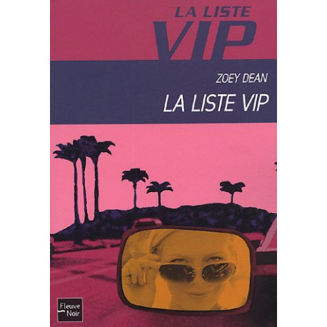 La Liste VIP Tome 1 La Liste VIP Tome 1