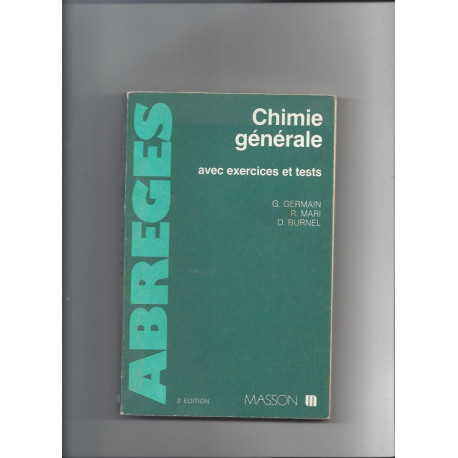 Chimie générale : Avec exercices et tests Chimie générale : Avec exercices et tests