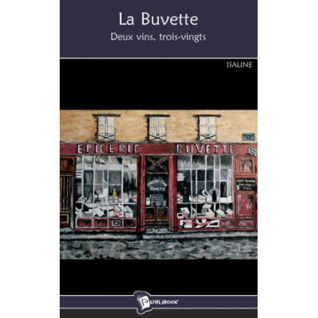 La Buvette : Deux vins trois-vingts La Buvette : Deux vins trois-vingts