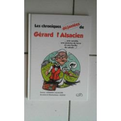 Les chroniques déjantées de Gérard l'Alsacien dessins kayou