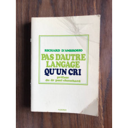 Pas d'autre langage qu'un cri