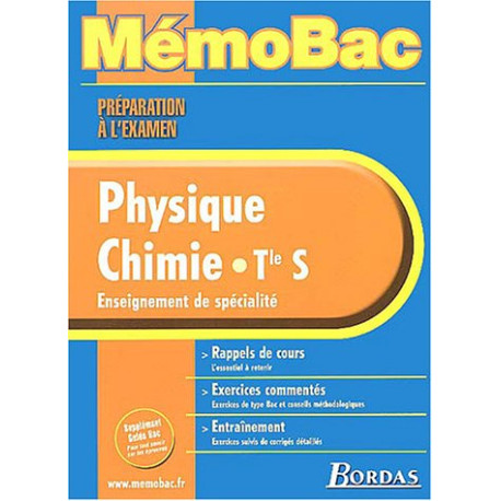 MEMO PREPA EXAM PHYS/CHIMIE TERM S (SPE) (Ancienne Edition) MEMO PREPA EXAM PHYS/CHIMIE TERM S (SPE) (Ancienne Edition)