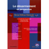 Revue Défense Nationale Eté 2010 : Le désarmement en perspective