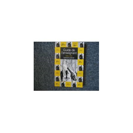 Guide de l'enseignant 2000/2001 spécial policier Guide de l'enseignant 2000/2001 spécial policier