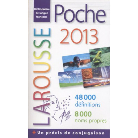 Dictionnaire Larousse Poche 2013 Dictionnaire Larousse Poche 2013