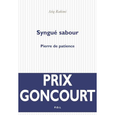 Syngué Sabour Pierre de Patience Syngué Sabour Pierre de Patience
