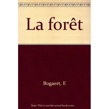 La forêt La forêt