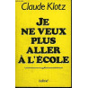 Je ne veux plus aller à l'école