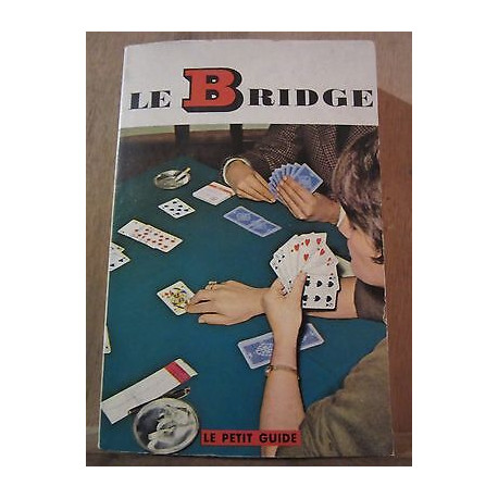le bridge le Petit guide Deux Coqs