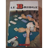 le bridge le Petit guide Deux Coqs