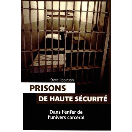 Prisons de haute sécurité Prisons de haute sécurité