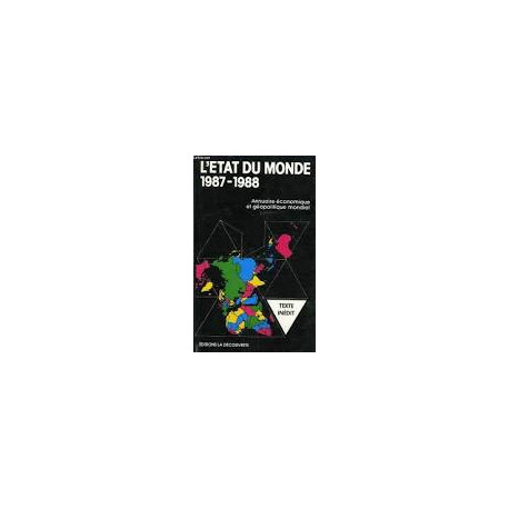 Etat du monde 1987-1988 Etat du monde 1987-1988
