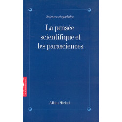 La Pensée scientifique et les parasciences