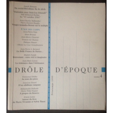 DROLE D'EPOQUE NUMERO 4 PRINTEMPS 1999 DROLE D'EPOQUE NUMERO 4 PRINTEMPS 1999