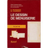 LE DESSIN DE MENUISERIE
