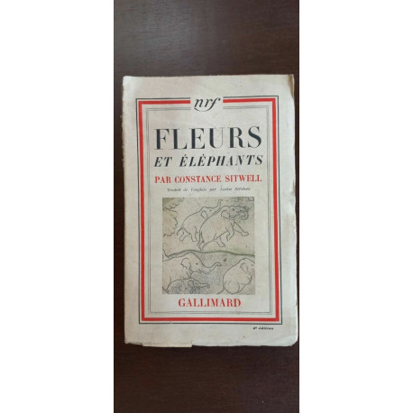 Fleurs et éléphants Par Constance Sitwell gallimard Fleurs et éléphants Par Constance Sitwell gallimard