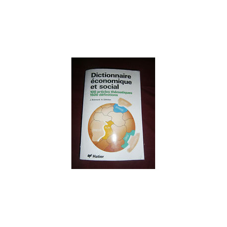 Dictionnaire économique et social Dictionnaire économique et social