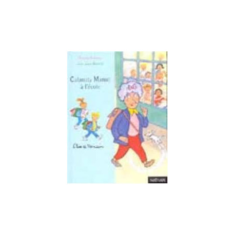 Calamity Mamie à l'école Calamity Mamie à l'école