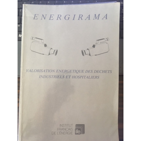 ENERGIRAMA - VALORISATION ENERGETIQUE DES DECHETS INDUSTRIELS ET... ENERGIRAMA - VALORISATION ENERGETIQUE DES DECHETS INDUSTRIELS ET...