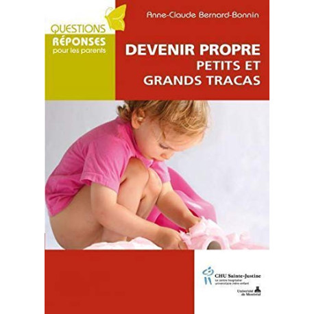 Devenir propre petits et grands tracas Devenir propre petits et grands tracas