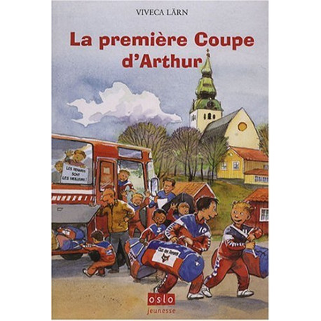 La Premiere Coupe d Arthur