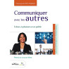 Communiquer avec les autres