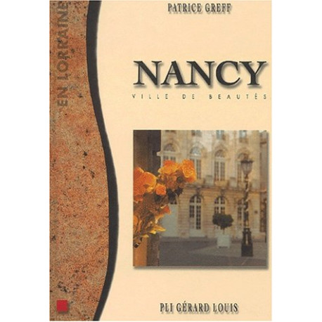 Nancy. : Ville de beautés Nancy. : Ville de beautés