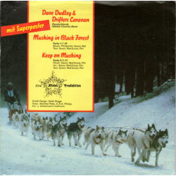 Mushing In Black Forest / Keep On Mushing