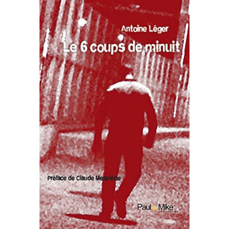Le 6 coups de minuit Le 6 coups de minuit