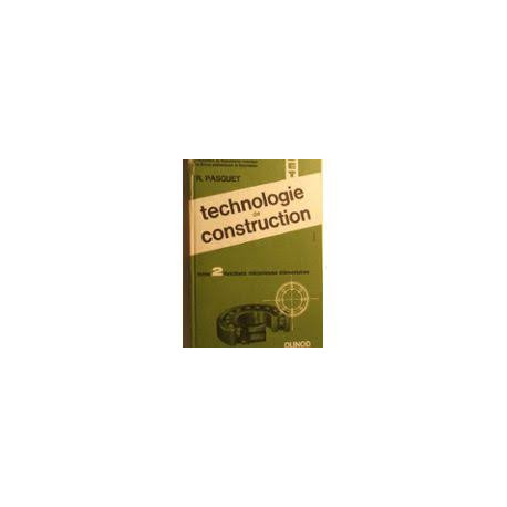 TECHNOLOGIE DE CONSTRUCTION TOME 2 TECHNOLOGIE DE CONSTRUCTION TOME 2