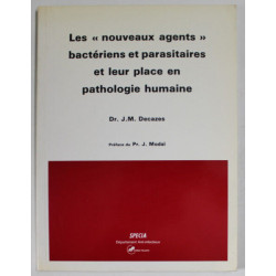 Les nouveaux agents bactériens et parasitaires et leur place en...