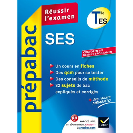 SES Tle ES - Prépabac Réussir l'examen: Cours et sujets corrigés... SES Tle ES - Prépabac Réussir l'examen: Cours et sujets corrigés...