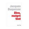 Dieu malgré tout