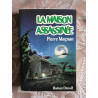 La maison assassinée