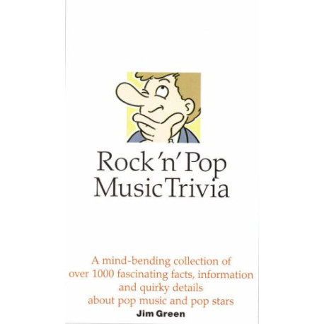 Rock 'N' Pop Music Trivia Rock 'N' Pop Music Trivia