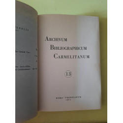 Archivum Bibliographicum Carmelitanum n 13 Roma teresianum 1971