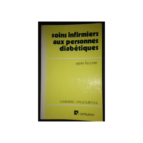 Soins infirmiers aux personnes diabetiques Soins infirmiers aux personnes diabetiques