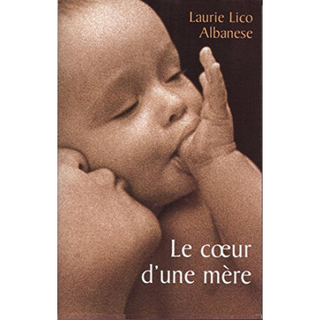 Le coeur d'une mère Le coeur d'une mère