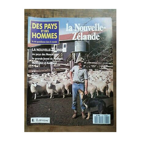 Des Pays et Des Hommes n 32 La Nouvelle Zélande 1990
