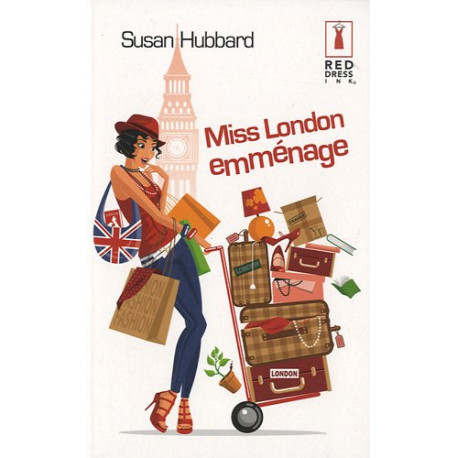 Miss London emménage by Hubbard Susan, Wright F-M-J Miss London emménage by Hubbard Susan, Wright F-M-J
