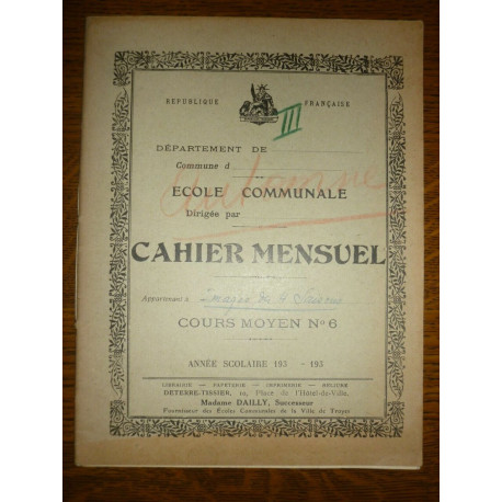 Cahier d'écolier Ecole Communale Romilly sur Cahier mensuel années